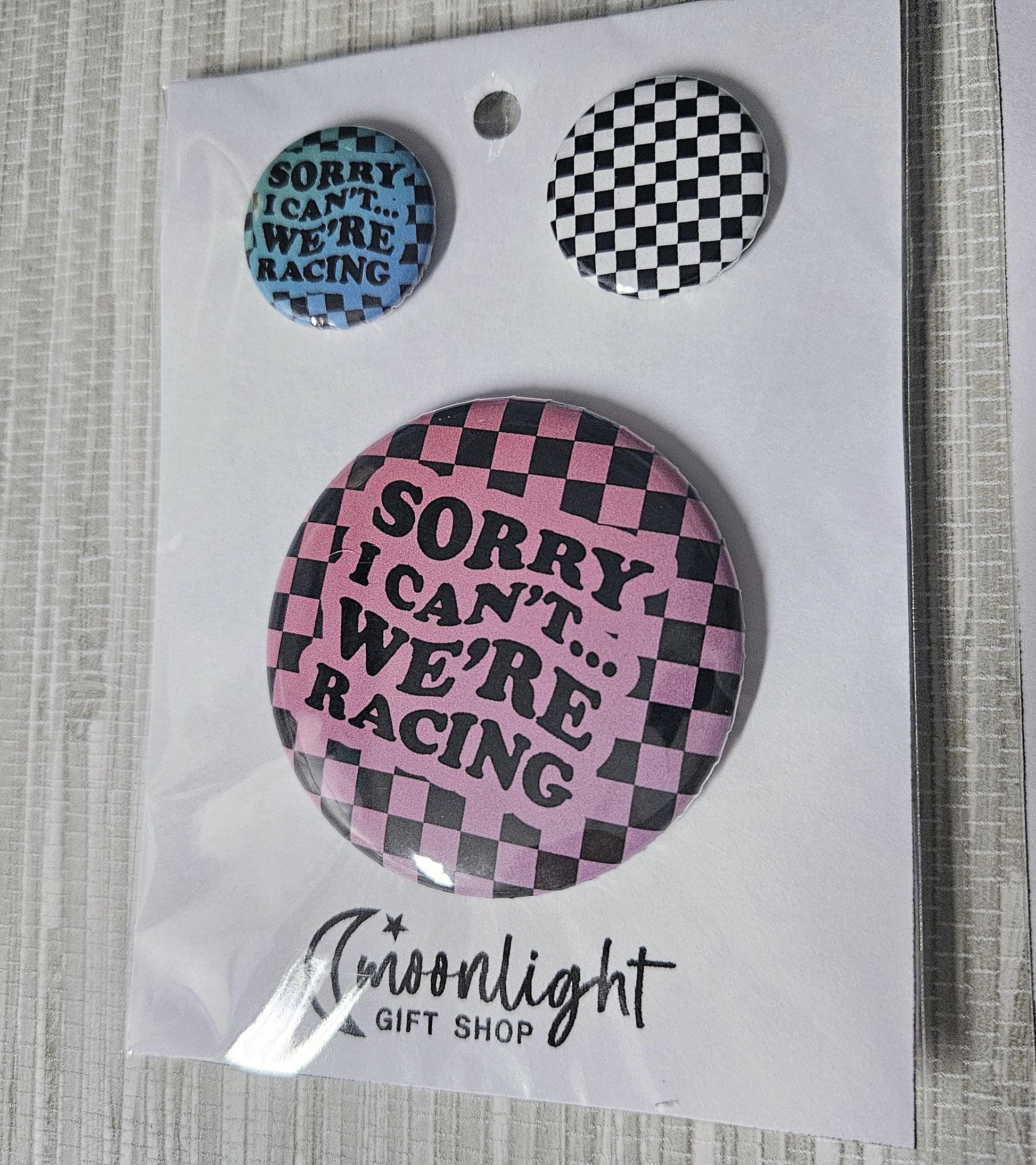 Racing Button 3-Pack | “Sorry I Can’t… We’re Racing”