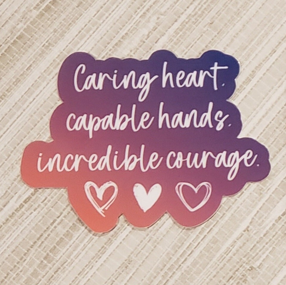 Caring Heart Courage Waterproof Vinyl Decal, Nurse Gift