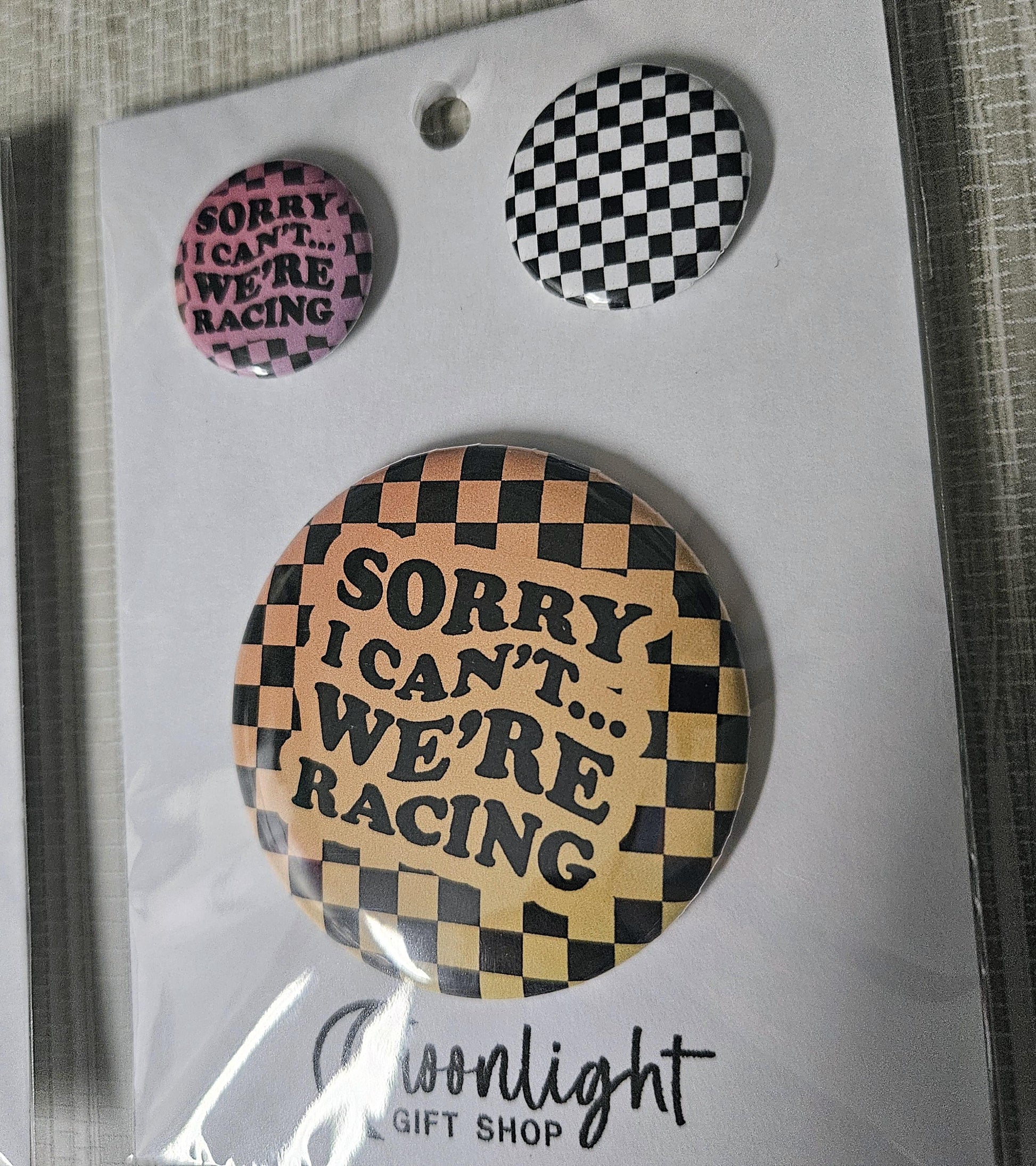 Racing Button 3-Pack | “Sorry I Can’t… We’re Racing”