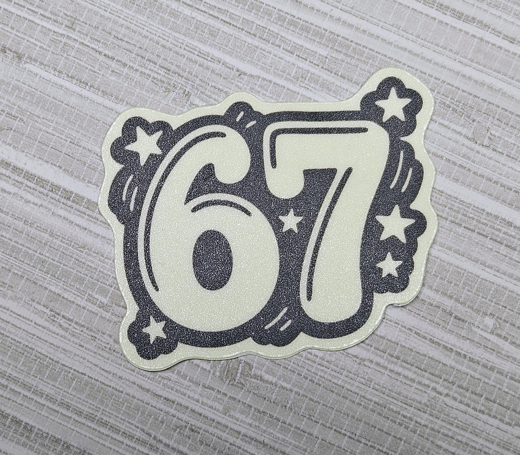 67 Weatherproof Decal | Pixie Glitter or Glow-in-the-Dark | 2.5" Trendy Sticker