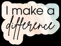 I make a difference sticker - weatherproof