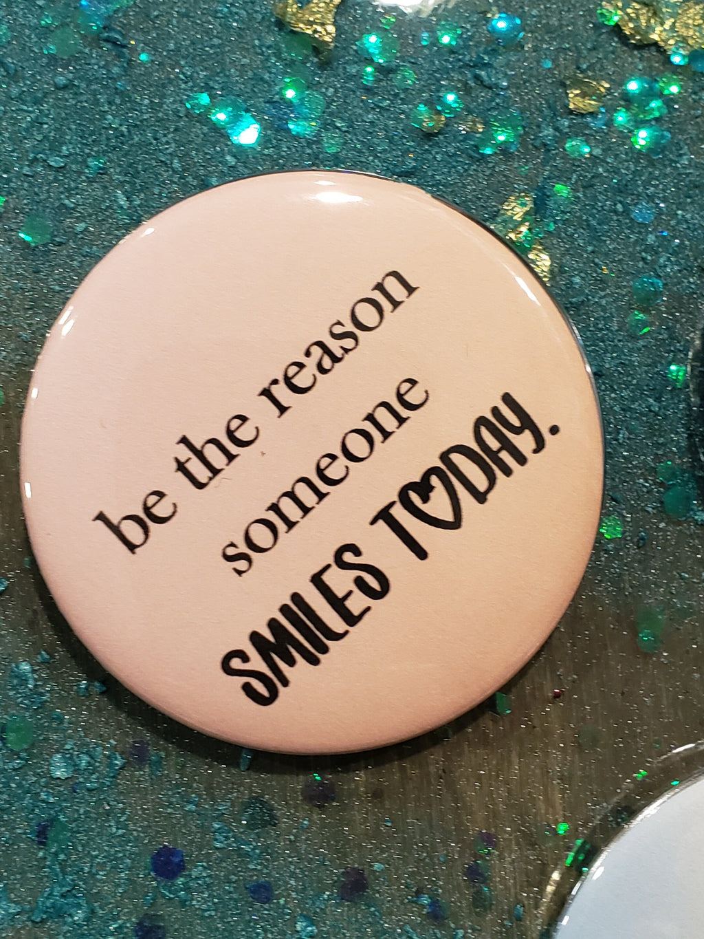 Motivational quote 2.25” pin
