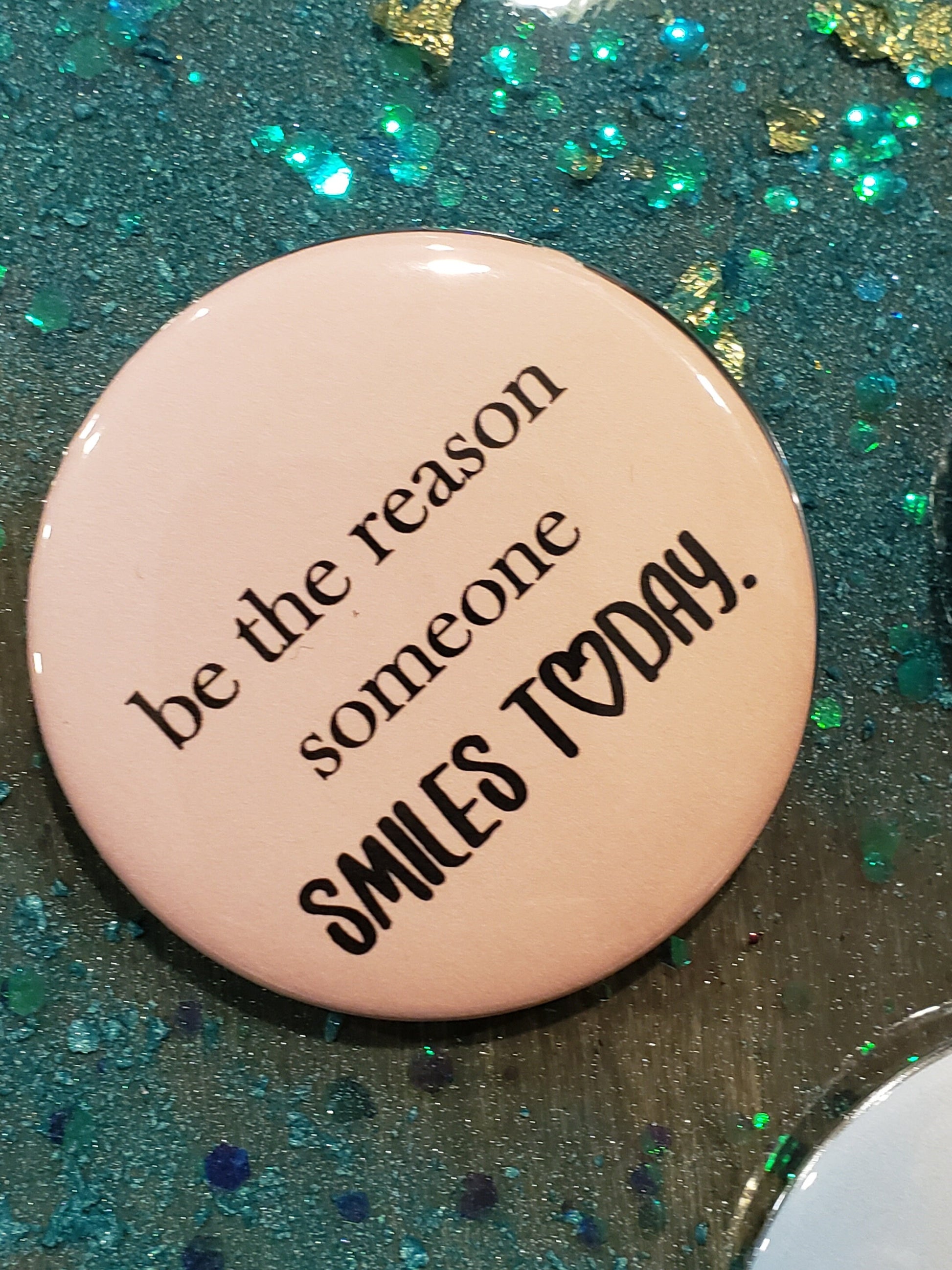Motivational quote 2.25” pin