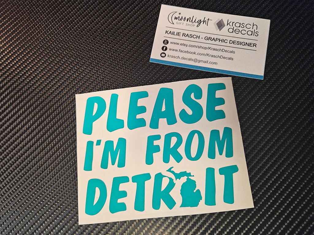 Please I'm from Detroit Decal