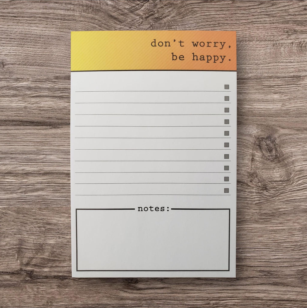Don't Worry, Be Happy Notepad